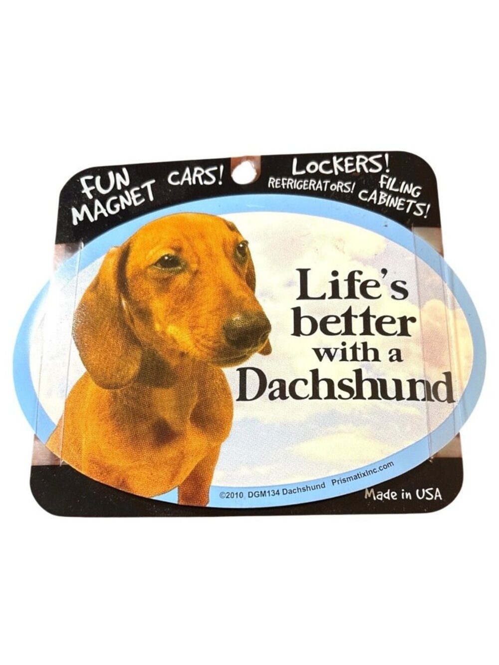 Lifes Better With A Dachshund Oval Magnet For Cars Lockers Frig 2010 DGM134 USA